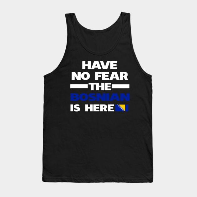 Bosnian Here Bosnia Tank Top by lubashantae